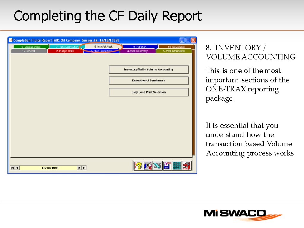 8. INVENTORY / VOLUME ACCOUNTING This is one of the most important sections of